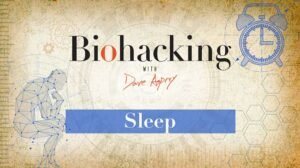Biohacking sono